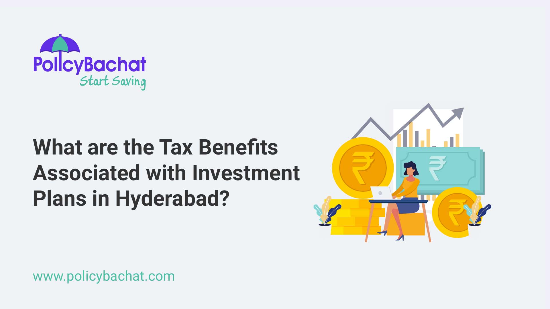 What are the Tax Benefits Associated with Investment Plans in Hyderabad