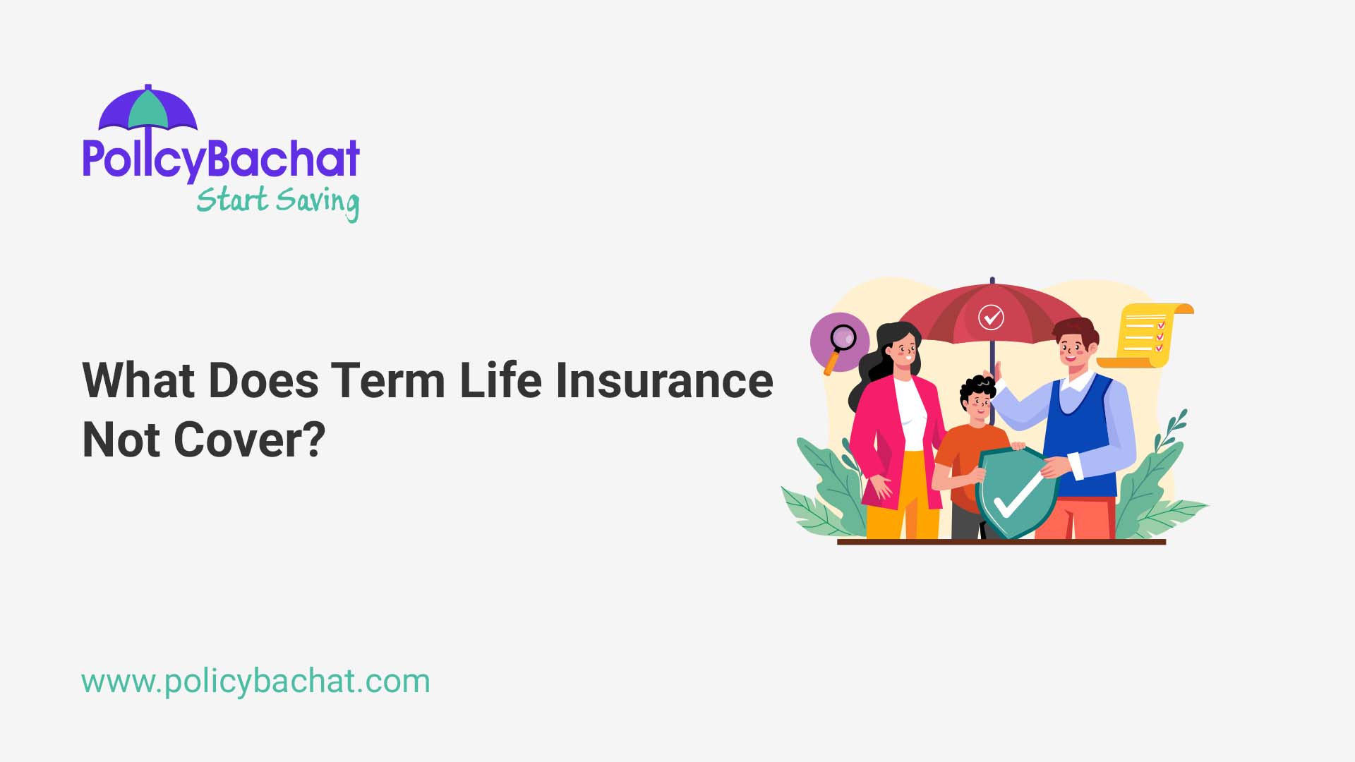 What Does Term Life Insurance Not Cover PolicyBachat What Does Term Life Insurance Not Cover PolicyBachat