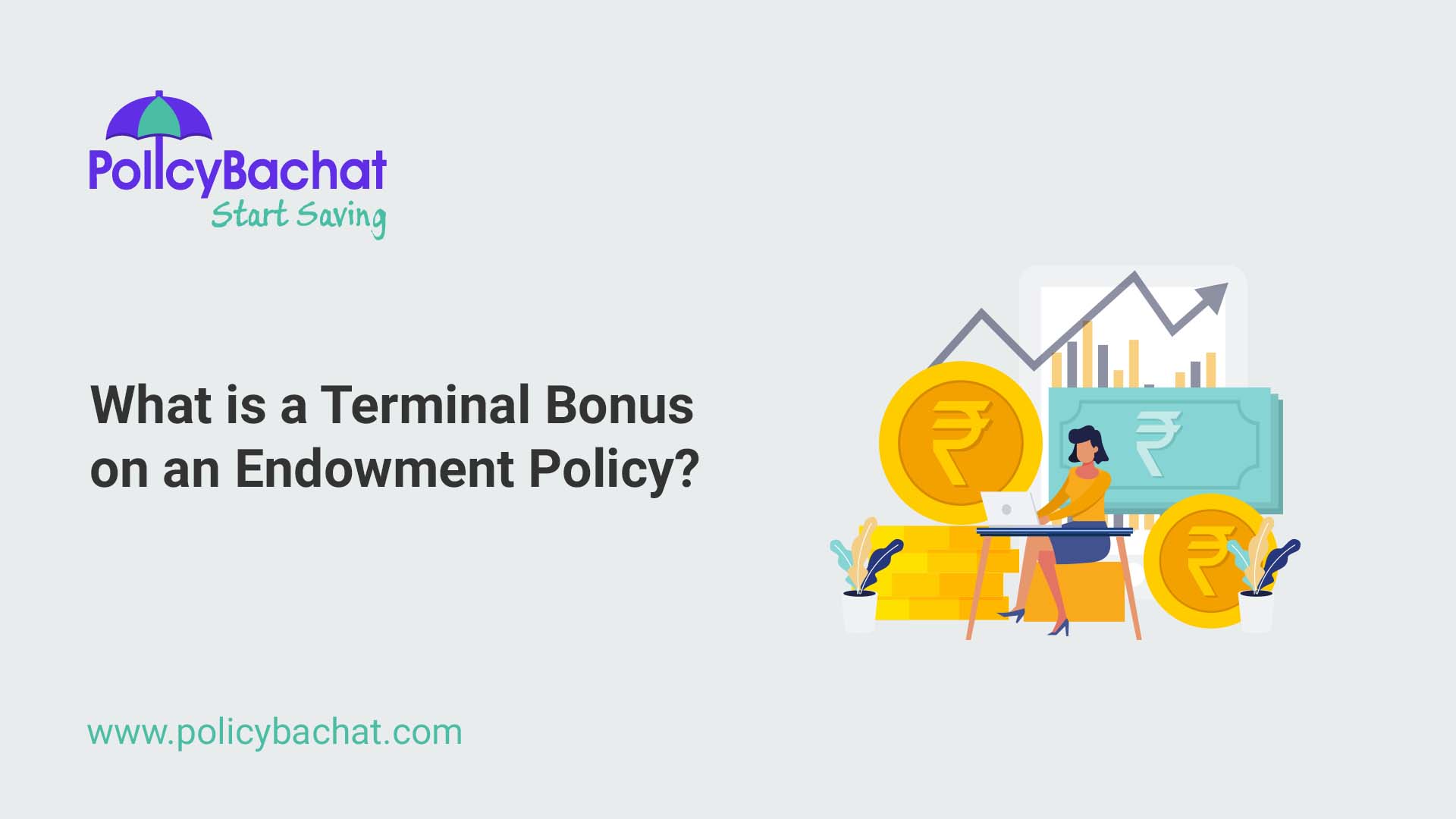 What is a Terminal Bonus on an Endowment Policy? PolicyBachat