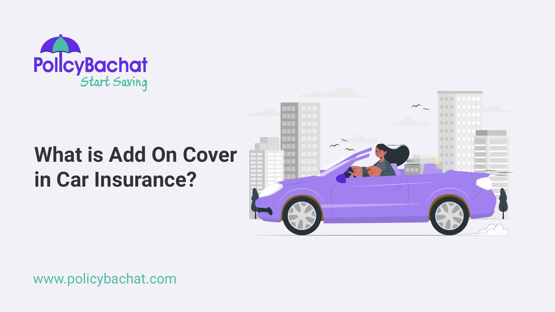 What is add on cover in car insurance? PolicyBachat