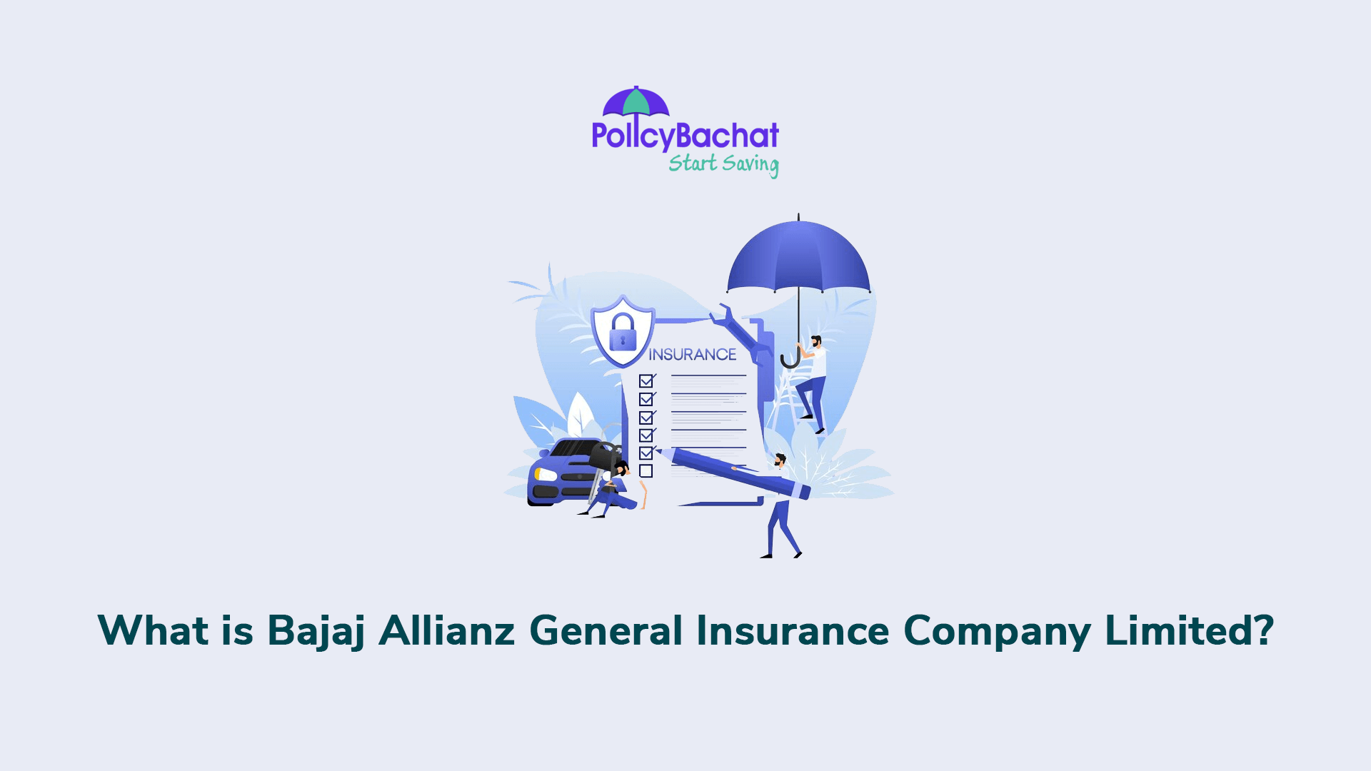 What is Bajaj Allianz General Insurance Company Limited PolicyBachat