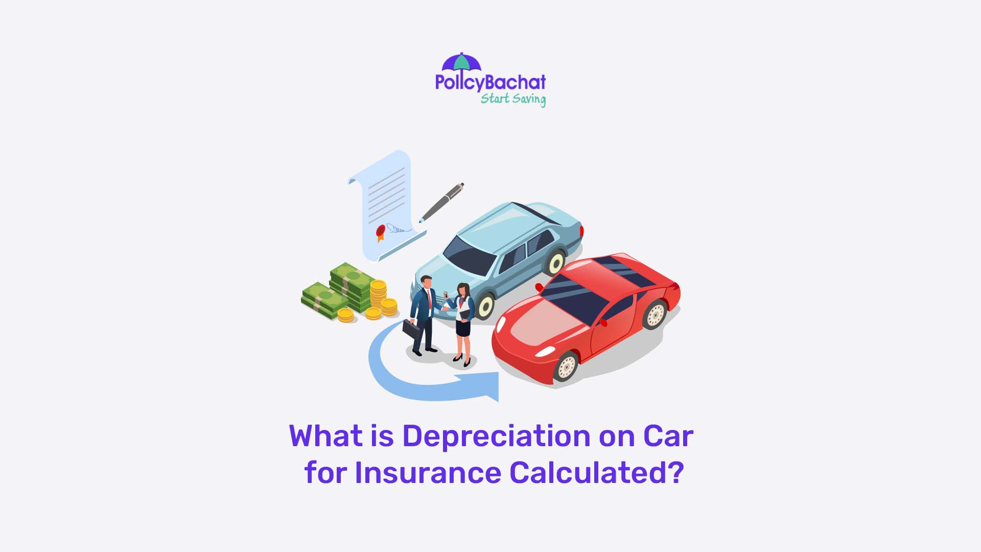 What Is Depreciation On Car For Insurance Calculated? PolicyBachat