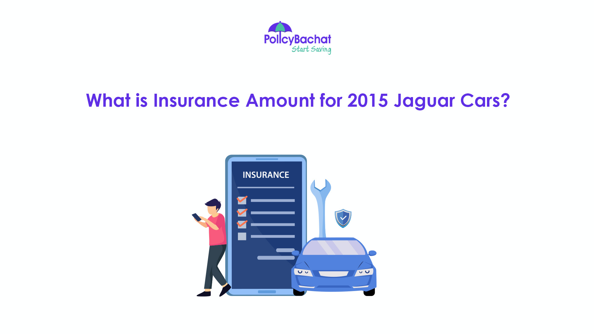 What Is Insurance Amount For 2015 Jaguar Cars? PolicyBachat