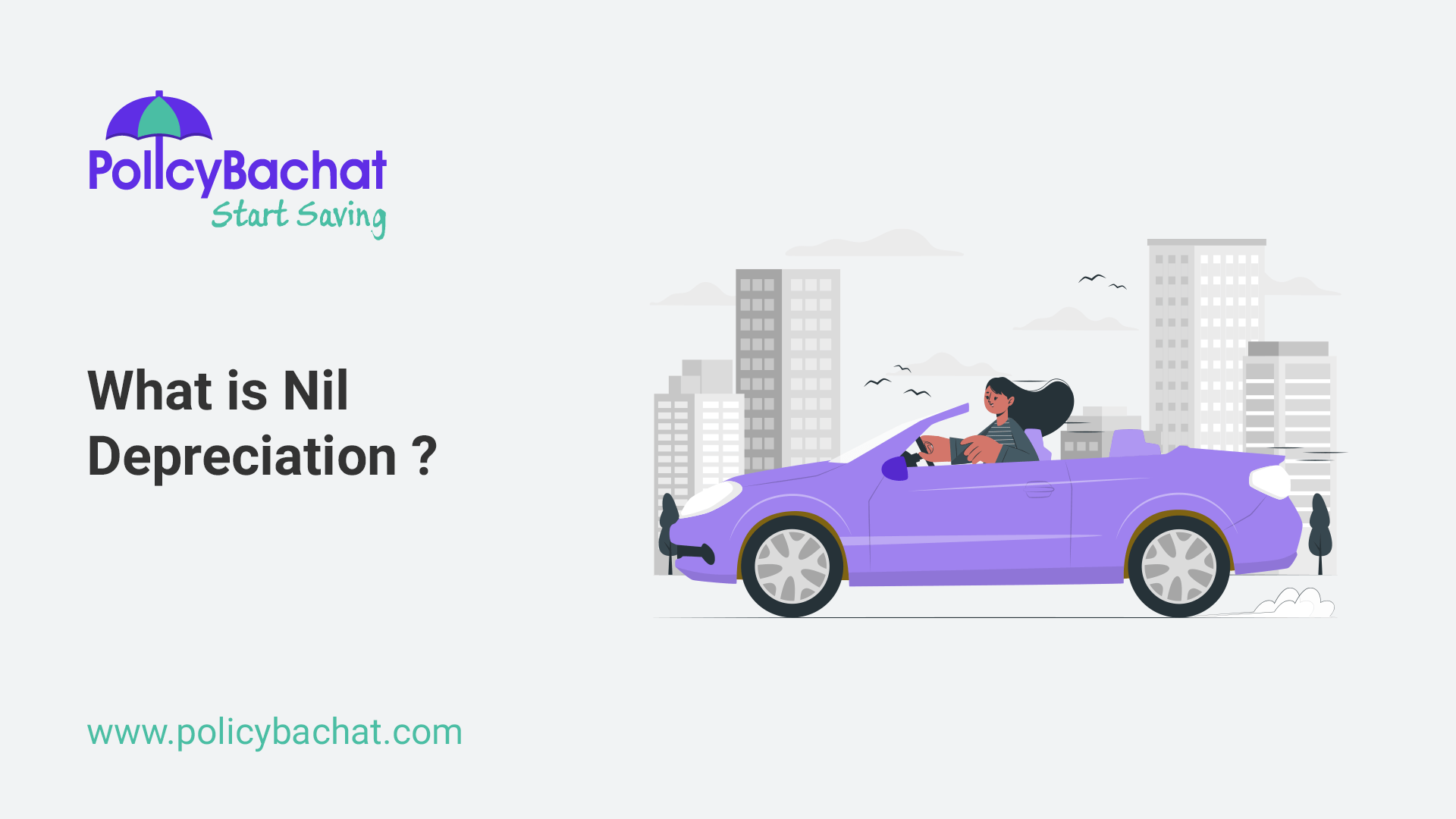 What Is Nil Depreciation PolicyBachat what-is-nil-depreciation-policybachat