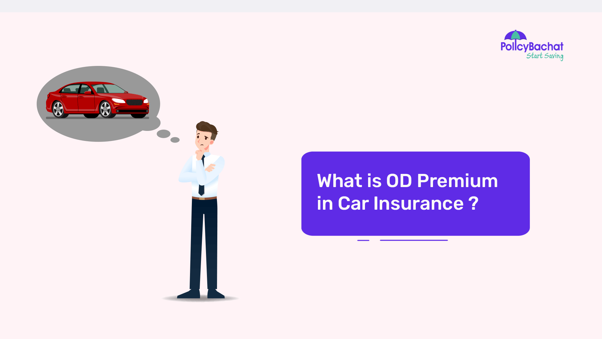 What is OD Premium in Car Insurance? PolicyBachat