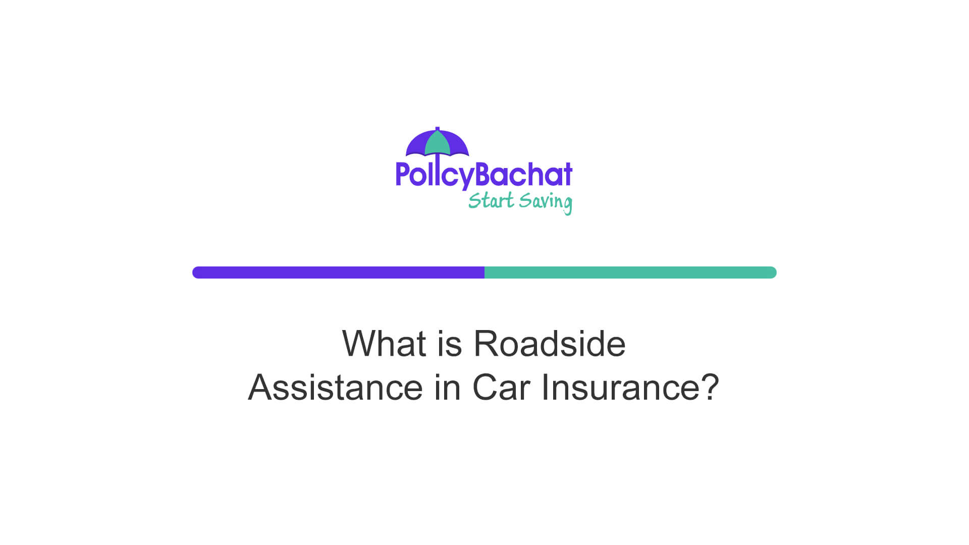 What is Roadside Assistance in Car Insurance? PolicyBachat