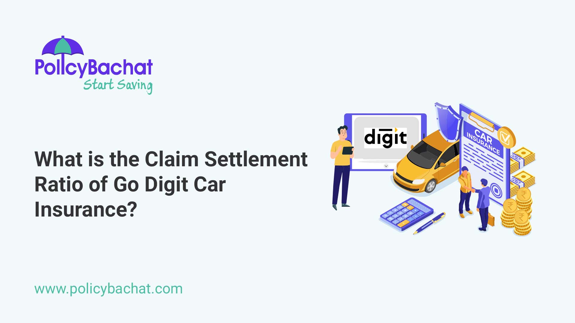 What is the Claim Settlement Ratio of Go Digit Car Insurance