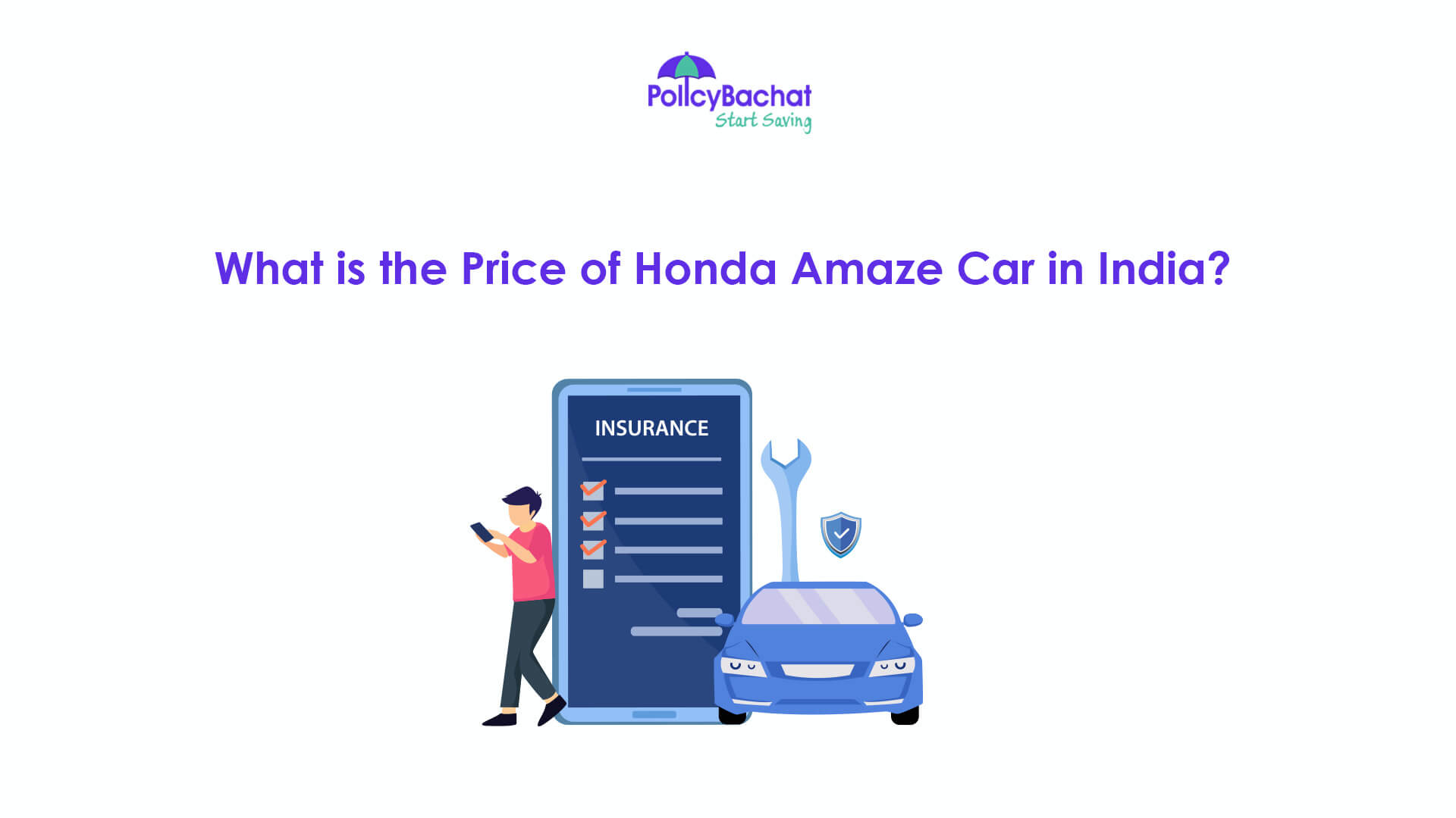 What is the Price of Honda Amaze Car in India? PolicyBachat