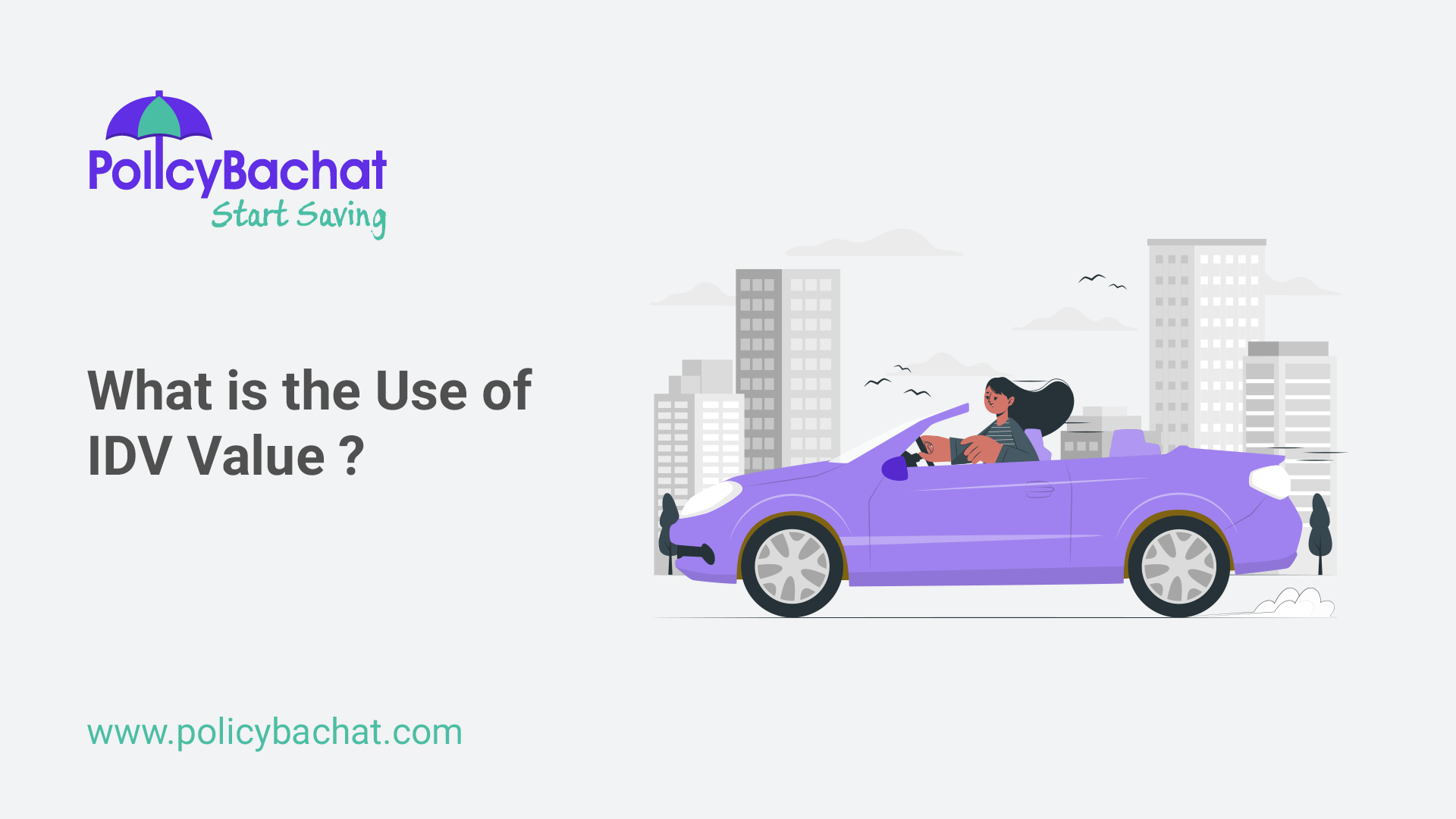 What is the Use of IDV Value? PolicyBachat