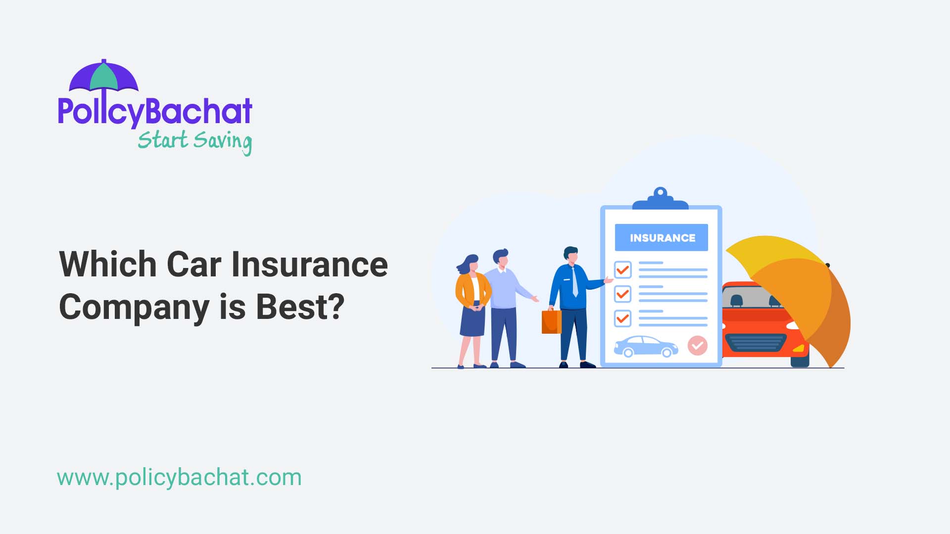 Which Car Insurance Company is Best? PolicyBachat