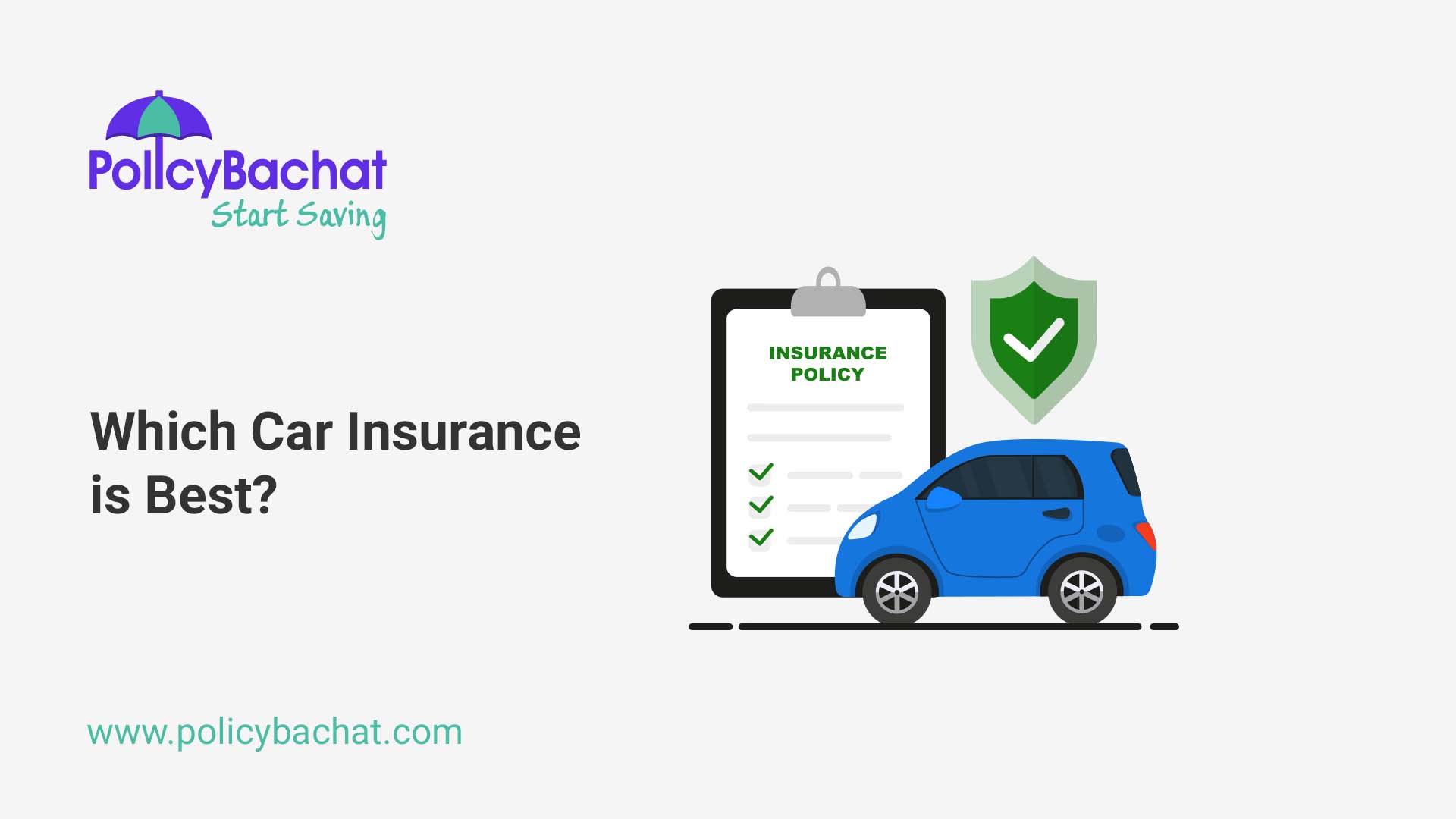 Which Car Insurance is Best? PolicyBachat