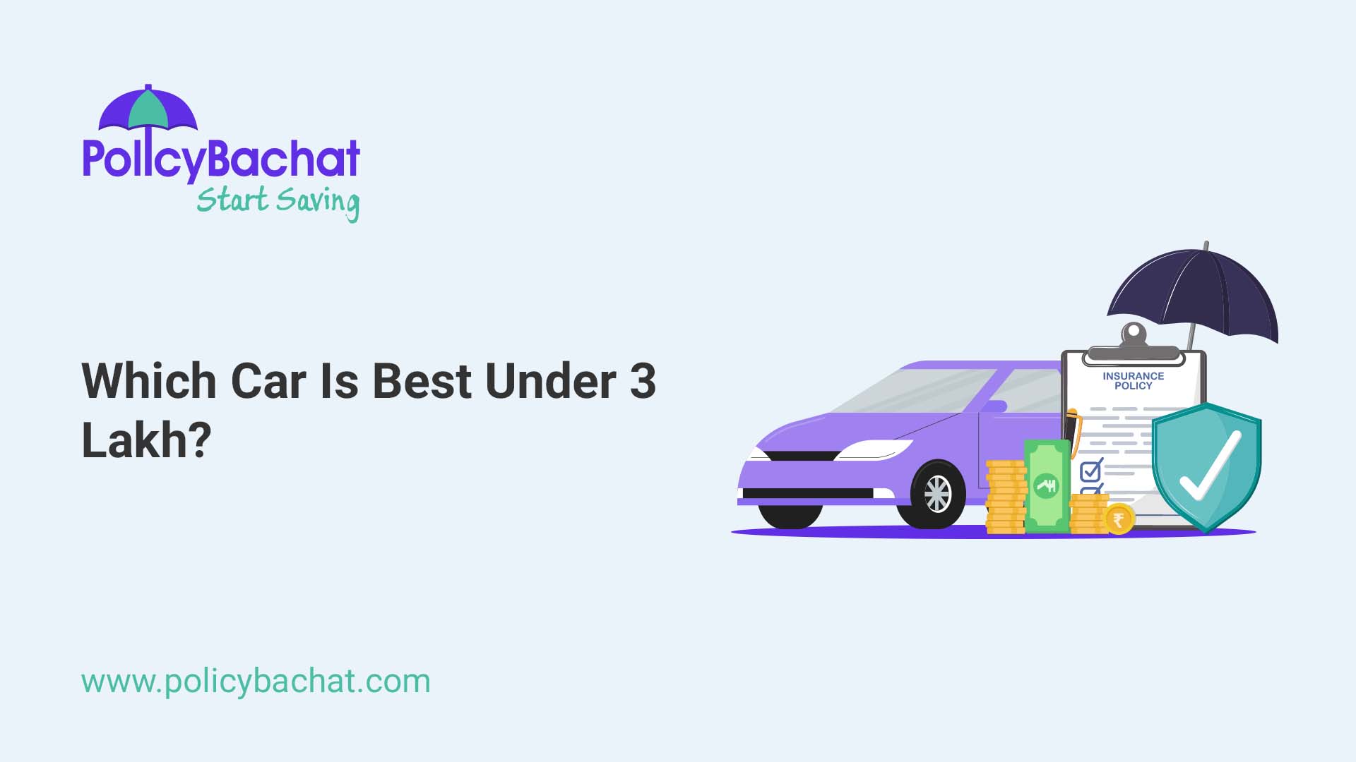 Which Car Is Best Under 3 Lakh? PolicyBachat