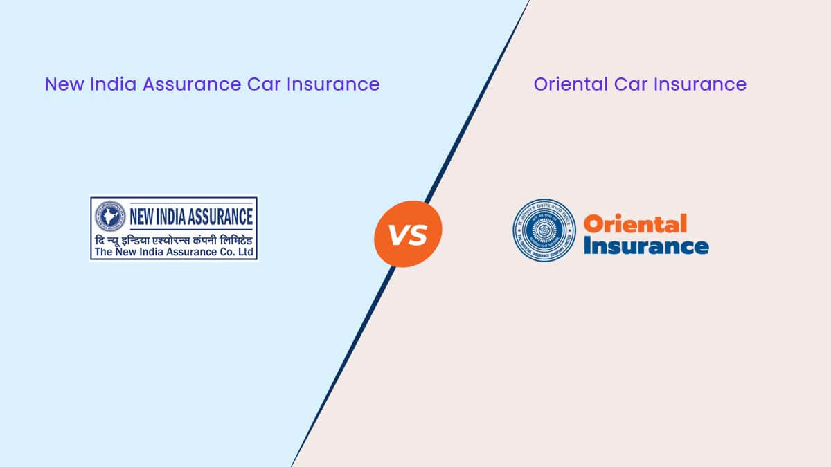 New India Assurance Vs Oriental Car Insurance Comparison 2026