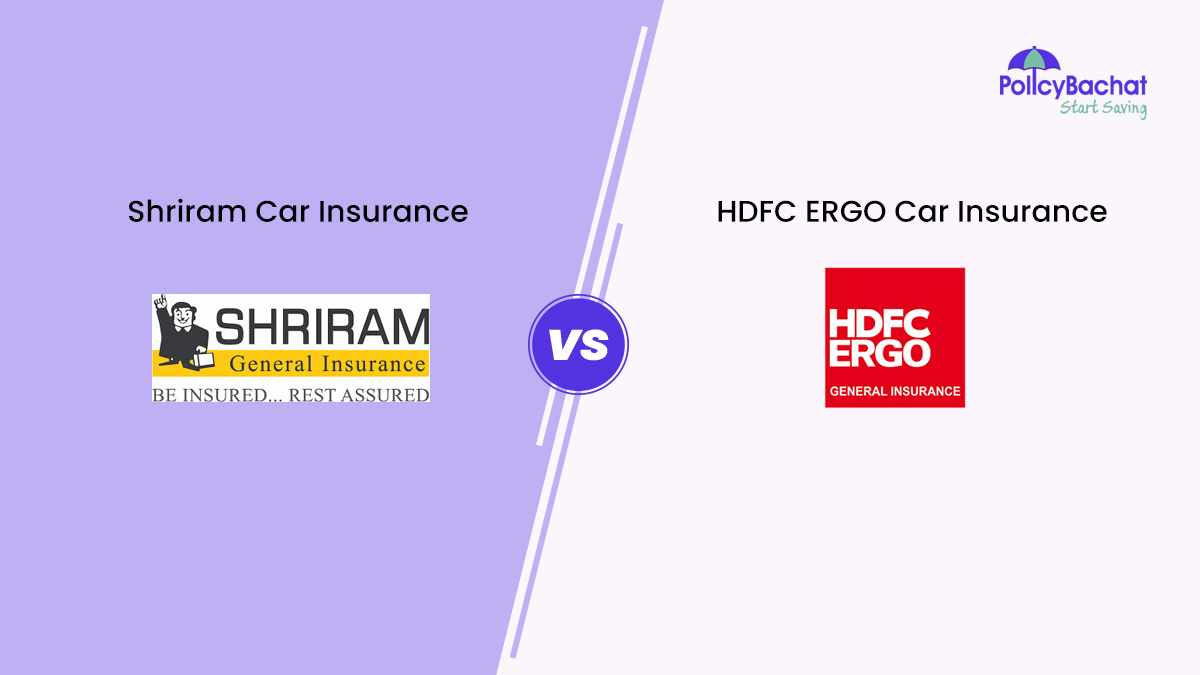 Shriram vs HDFC ERGO Car Insurance Comparison