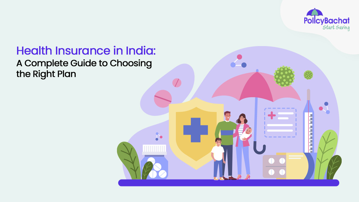 Image of Health Insurance in India: A Complete Guide to Choosing the Right Plan
