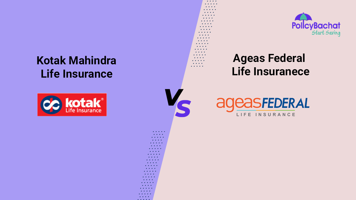Kotak Mahindra Vs Ageas Federal Life Insurance Comparison {Y}