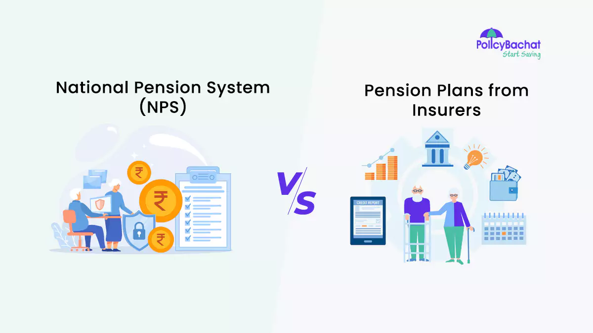 NPS Vs Pension Plans from Insurance Companies: Which is better?